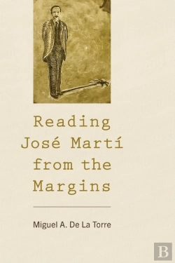 Bertrand.pt - Reading Jose Marti From The Margins