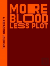 Reading Journal: More Blood, Less Plot