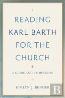 Reading Karl Barth For The Church