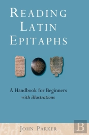 Reading Latin Epitaphs