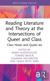 Reading Literature And Theory At The Intersections Of Queer And Class