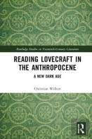 Reading Lovecraft In The Anthropocene