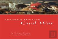 Reading Lucan'S Civil War