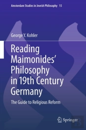 Reading Maimonides' Philosophy In 19th Century Germany