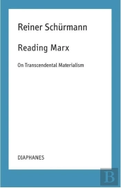Reading Marx Â€“ On Transcendental Materialism