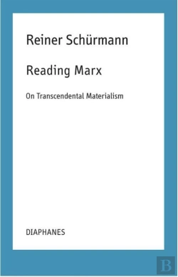 Bertrand.pt - Reading Marx Â€“ On Transcendental Materialism