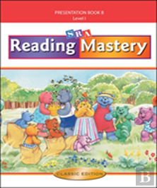 Reading Mastery I 2002 Classic Edition, Teacher Presentation Book B