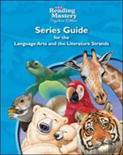 Bertrand.pt - Reading Mastery Language Arts Strand Grade K-5, Series Guide