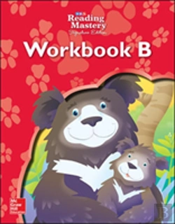 Bertrand.pt - Reading Mastery Reading/Literature Strand Grade K, Workbook B