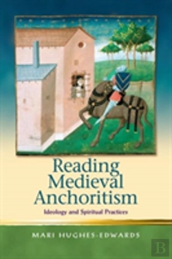 Bertrand.pt - Reading Medieval Anchoritism