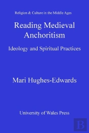 Reading Medieval Anchoritism