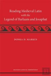 Reading Medieval Latin With The Legend Of Barlaam And Josaphat