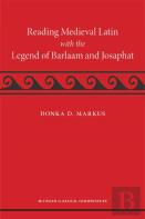 Reading Medieval Latin With The Legend Of Barlaam And Josaphat
