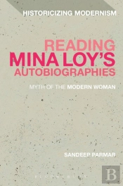 Reading Mina Loy'S Autobiographies