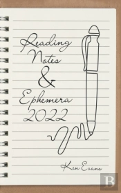 Reading Notes & Ephemera 2022
