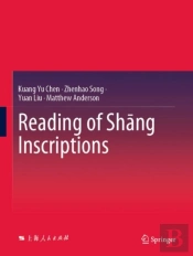 Reading Of Shang Inscriptions