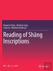 Reading Of Shang Inscriptions