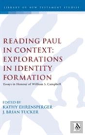 Reading Paul In Context Explorations In