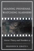 Reading Phinehas, Watching Slashers