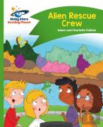 Reading Planet - Alien Rescue Crew - Green: Comet Street Kids
