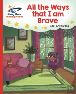 Bertrand.pt - Reading Planet - All The Ways That I Am Brave - Red B: Galaxy