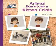 Reading Planet - Animal Sanctuary Kitten Crisis - Purple: Galaxy