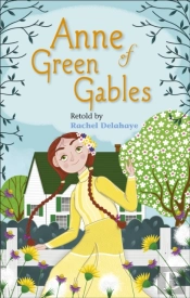 Reading Planet - Anne Of Green Gables - Level 5: Fiction (Mars)