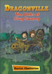 Reading Planet: Astro Â€“ Dragonville: The Unks Of Slug Swamp - Stars/Turquoise Band