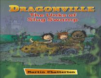Reading Planet: Astro Â€“ Dragonville: The Unks Of Slug Swamp - Stars/Turquoise Band