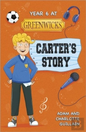 Reading Planet: Astro - Year 6 At Greenwicks: Carter'S Story - Mars/Stars