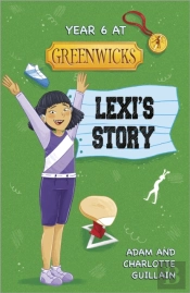 Reading Planet: Astro - Year 6 At Greenwicks: Lexi'S Story - Jupiter/Mercury