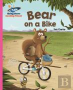 Reading Planet - Bear On A Bike - Pink B: Galaxy