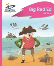 Reading Planet - Big Red Ed - Pink B: Rocket Phonics