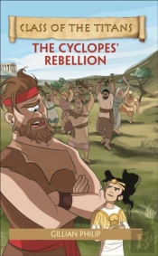 Reading Planet - Class Of The Titans: The Cyclopes' Rebellion - Level 5: Fiction (Mars)
