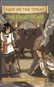 Reading Planet - Class Of The Titans: The Great Escape - Level 6: Fiction (Jupiter)
