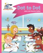 Reading Planet - Dot To Dot - Pink A: Comet Street Kids