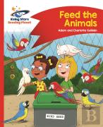 Reading Planet - Feed The Animals - Red B: Comet Street Kids