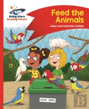 Reading Planet - Feed The Animals - Red B: Comet Street Kids