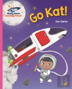 Reading Planet - Go Kat! - Pink A: Galaxy