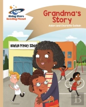 Reading Planet - Grandma'S Story - Gold: Comet Street Kids
