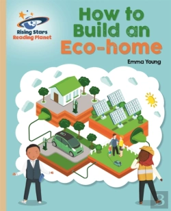 Bertrand.pt - Reading Planet - How To Build An Eco-Home - Gold: Galaxy