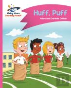 Reading Planet - Huff, Puff - Pink B: Comet Street Kids