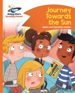 Bertrand.pt - Reading Planet - Journey Towards The Sun  - Orange: Comet Street Kids