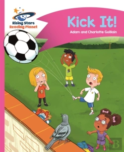 Bertrand.pt - Reading Planet - Kick It! - Pink B: Comet Street Kids