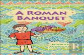 Reading Planet Ks2 - A Roman Banquet - Level 3: Venus/Brown Band