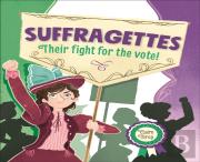 Reading Planet Ks2 Â€“ Suffragettes - Their Fight For The Vote! Â€“ Level 8: Supernova