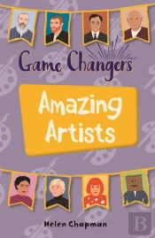Reading Planet Ks2 - Game-Changers: Amazing Artists - Level 6: Jupiter/Blue Band