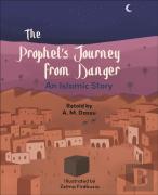 Reading Planet Ks2: The Prophet'S Journey From Danger: An Islamic Story - Mercury/Brown