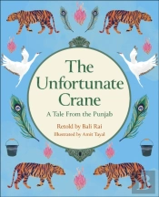 Reading Planet Ks2: The Unfortunate Crane: A Tale From The Punjab - Stars/Lime