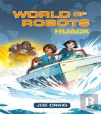 Reading Planet Ks2 - World Of Robots: Hijack!- Level 4: Earth/Grey Band